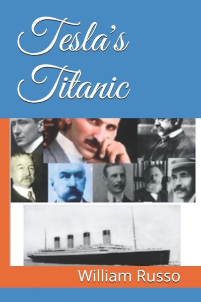 Cover for William Russo · Tesla's Titanic (Paperback Book) (2020)