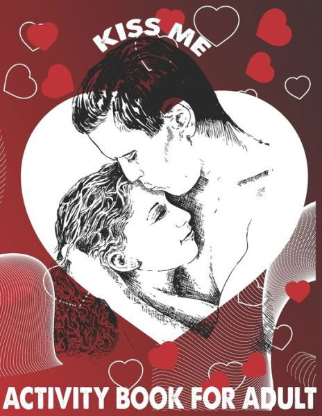 Cover for The Universal Book House · Kiss me Activity Book For Adult (Paperback Book) (2020)