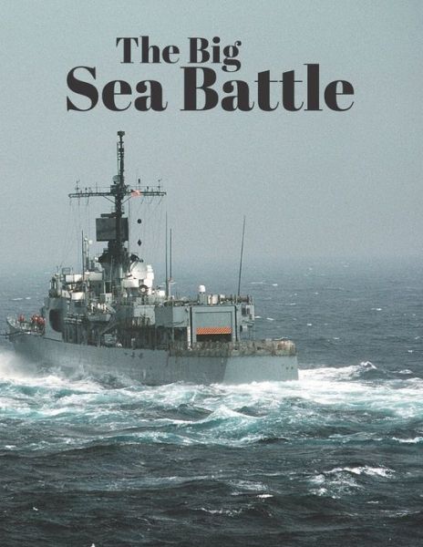 Cover for Goodman · The Big Sea Battle (Paperback Book) (2020)