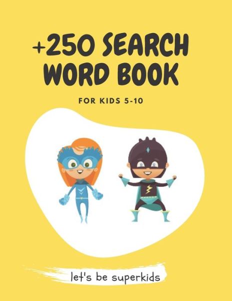 Cover for Roumaissa Talbi · +250 search word book for kids 5-10 (Taschenbuch) (2020)