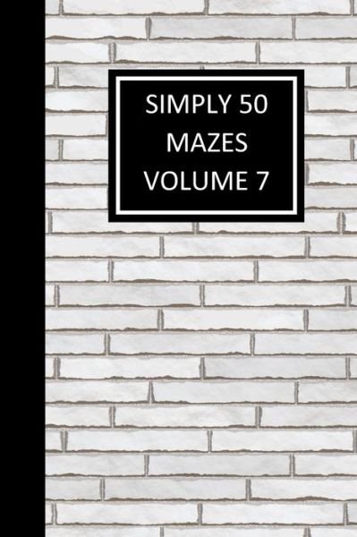 Cover for Useful Books · Simply 50 Mazes Volume 7 (Paperback Book) (2020)