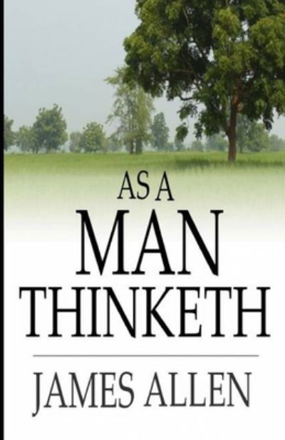 Cover for James Allen · As a Man Thinketh (Paperback Book) (2020)