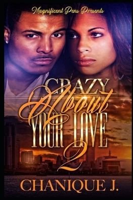 Cover for Chanique J · Crazy About Your Love 2 (Pocketbok) (2020)