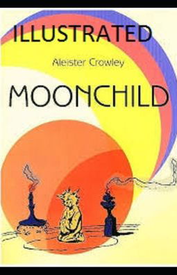 Cover for Aleister Crowley · Moonchild Illustrated (Paperback Bog) (2020)