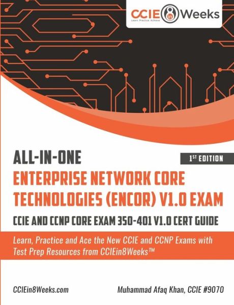 Cover for Muhammad Afaq Khan · All-in-One Enterprise Network Core Technologies (ENCOR) V1.0 Exam (Paperback Book) (2021)