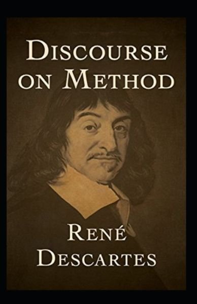 Cover for Rene Descartes · Discourse on the Method-Classic Edition (Annotated) (Taschenbuch) (2021)