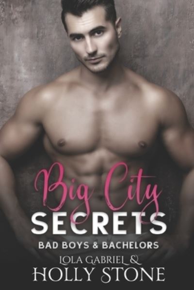 Cover for Lola Gabriel · Big City Secrets (Paperback Book) (2021)