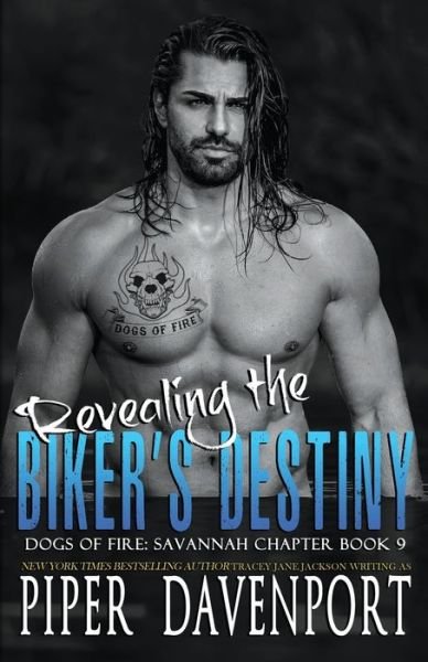 Cover for Piper Davenport · Revealing the Biker's Destiny (Paperback Book) (2021)