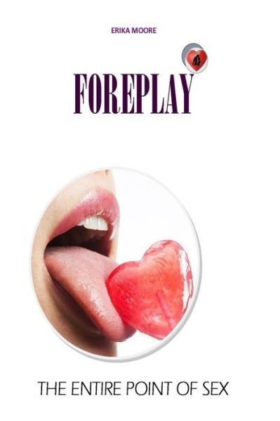 Cover for Erika Moore · Foreplay (Paperback Bog) (2021)
