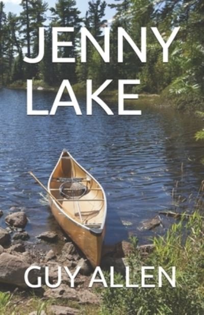 Cover for Guy Allen · Jenny Lake (Paperback Book) (2021)