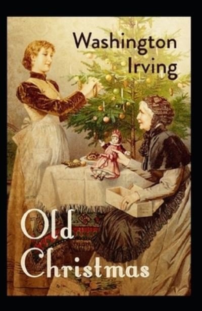 Cover for Washington Irving · Old Christmas (Paperback Book) (2021)