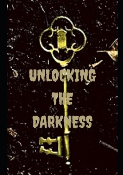 Cover for Christine Baker · Unlocking the Darkness (Paperback Book) (2022)