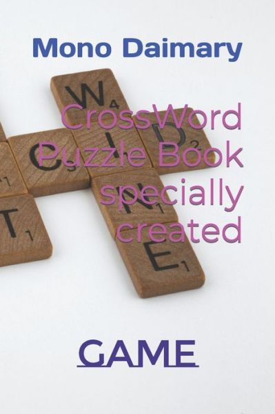 Cover for Mono Ranjan Daimary · CrossWord Puzzle Book specially created: Game (Paperback Book) (2022)