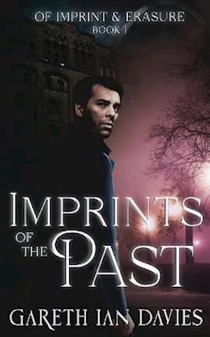 Cover for Gareth Davies · Imprints of the Past (Book) (2023)