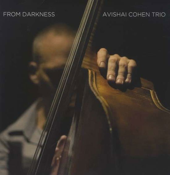 From Darkness - Avishai Cohen - Musik - NVV - 0016728461610 - 28 april 2015