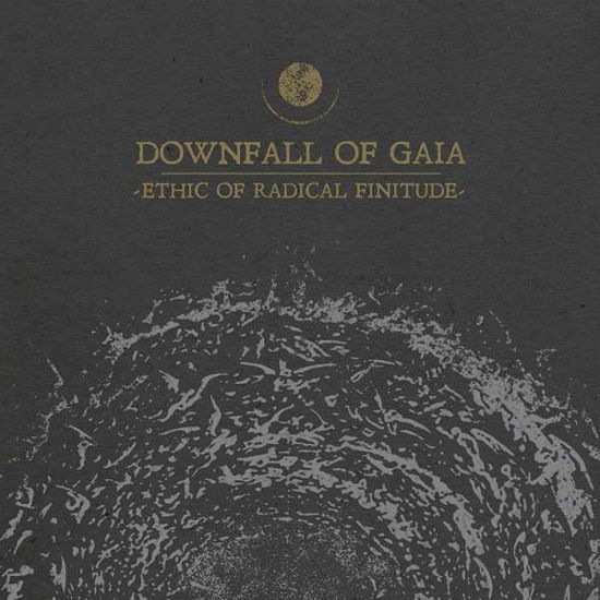 Cover for Downfall Of Gaia · Ethic Of Radical Finitude (LP) (2019)
