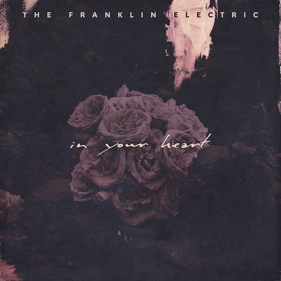 In Your Head / In Your Heart - The Franklin Electric - Music - NETTWERK - 0067003122610 - February 21, 2020