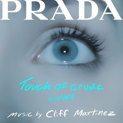 Cover for Cliff Martinez · Touch of Crude ( Prada Short Film) - O.s.t. (CD) (2023)