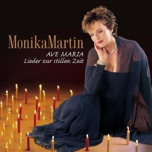 Monika Martin · Ave Maria-Lieder Zur Stil (CD) (2004)
