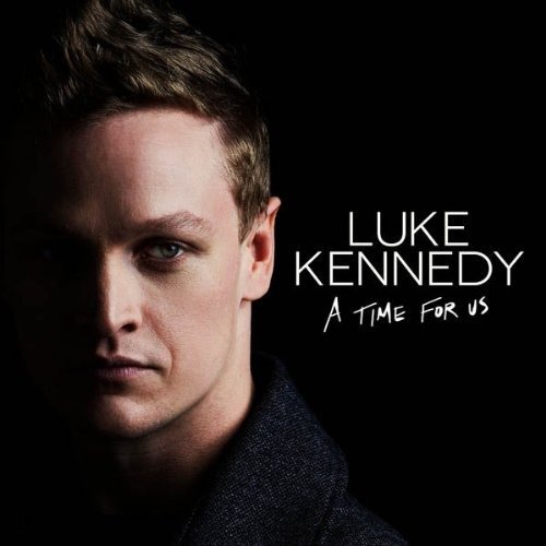 Cover for Luke Kennedy · A Time For Us (CD) (2023)