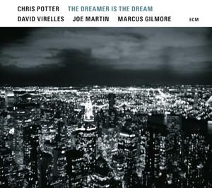 The Dreamer Is The Dream - Chris Potter - Música - ECM - 0602557406610 - 21 de abril de 2017