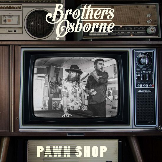 Cover for Brothers Osborne · Pawn Shop Fanpack (LP) (2017)