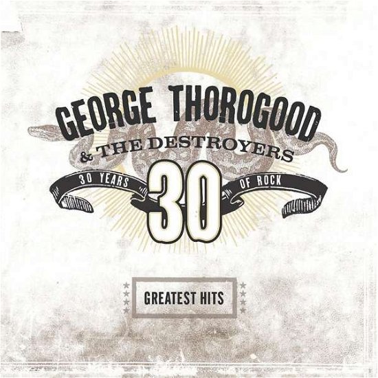 Cover for George Thorogood · Greatest Hits: 30 Years Of Rock (LP) (2018)