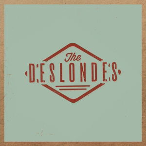 Deslondes - The Deslondes - Music - NEW WEST RECORDS, INC. - 0607396510610 - June 9, 2015