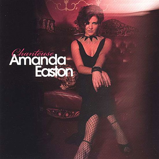 Cover for Amanda Easton · Chanteuse (CD) (2007)