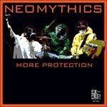 Cover for Neomythics · More Protection (LP) (2014)