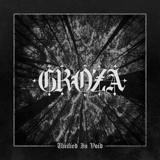 Unified in Void - Groza - Musik - AOP RECORDS - 0714637498610 - 5 april 2019