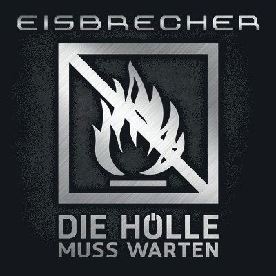 Cover for Eisbrecher · Die Hölle Muss Warten Limited Edition 2lp (LP) [Limited edition] (2023)