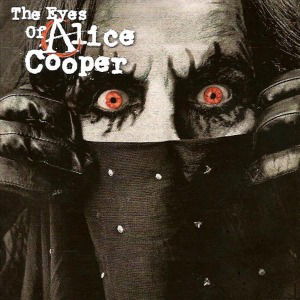 Eyes of Alice Cooper - Alice Cooper - Musiikki - ROCK CLASSICS - 0803341343610 - perjantai 2. joulukuuta 2011