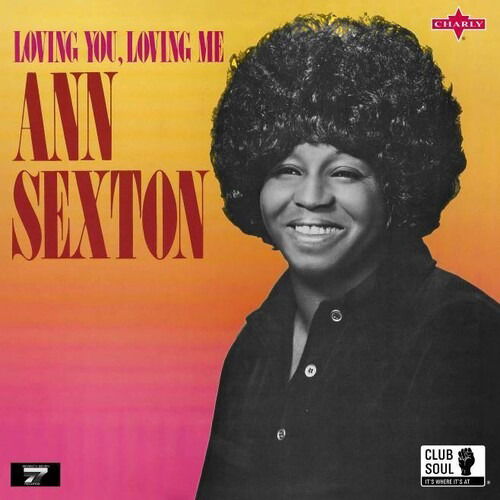 Loving You, Loving Me - Ann Sexton - Musik - CHARLY - 0803415833610 - 6. November 2020