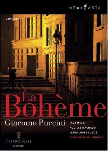 Puccini: La Boheme - Mula / Machado / Madrid So / Cobos - Elokuva - OPUS ARTE - 0809478009610 - lauantai 30. syyskuuta 2006