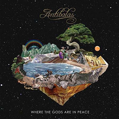 Cover for Antibalas · Where The Gods Are In Peace (LP) (2017)