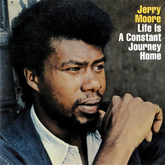 Cover for Jerry Moore · Life Is A Constant Journey Home (CD) (2017)