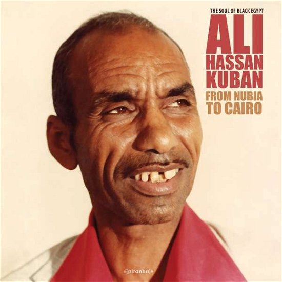 Cover for Ali Hassan Kuban · From Nubia To Cairo (LP) [Remastered edition] (2018)