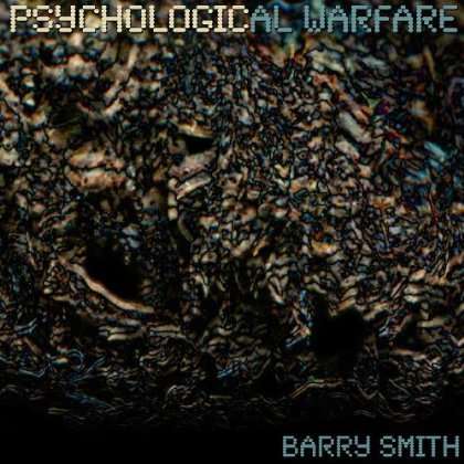 Cover for Barry Smith · Psychological Warfare (CD) (2010)