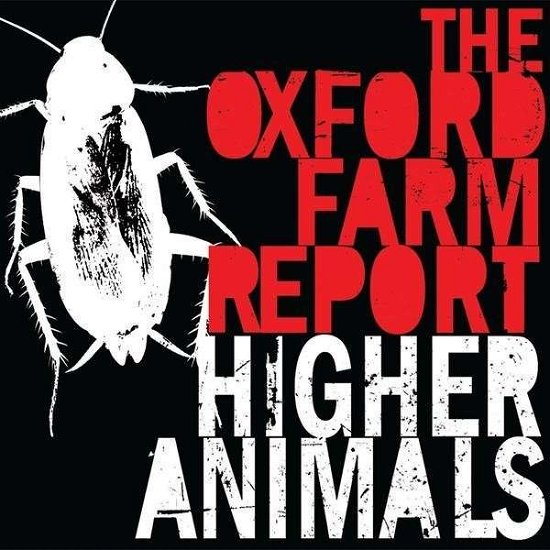 Cover for Oxford Farm Report · Higher Animals (CD) (2010)