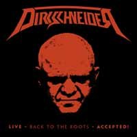 Cover for Dirkschneider · LIVE - Back To The Roots  Accepted (Red 3 Vinyl) (LP) (2017)