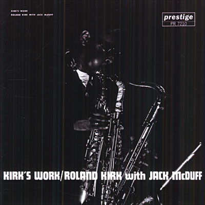 Kirk's Work: Rudy Van Gelder Remasters Series - Kirk,roland / Mcduff,jack - Musik - CONCORD PRESTIG - 0888072301610 - 1. maj 2007