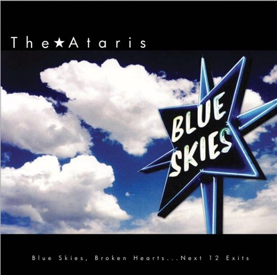 Blue Skies Broken Hearts Next 12 Exits - Ataris - Music - KUNG FU - 0889466376610 - October 27, 2023