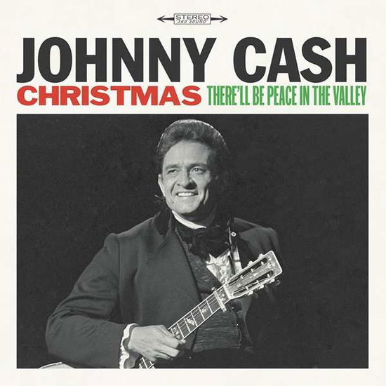 Christmas - ThereLl Be Peace In The - Johnny Cash - Musiikki - SONY MUSIC CG - 0889853619610 - maanantai 11. huhtikuuta 2016