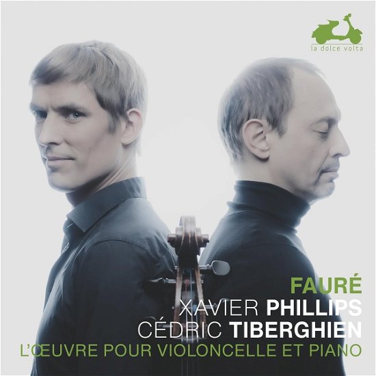 Cover for Phillips, Xavier / Cedric Tiberghien · Faure: L'oeuvre Pour Violoncelle Et Piano (CD) (2023)
