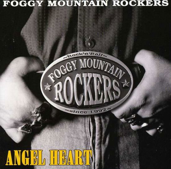 Cover for Foggy Mountain Rockers · Angel Heart (CD) (2010)