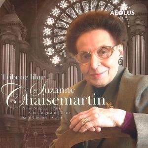 Tribune Libre - Chaisemartin - Musiikki - AEOLUS - 4026798104610 - maanantai 1. toukokuuta 2006