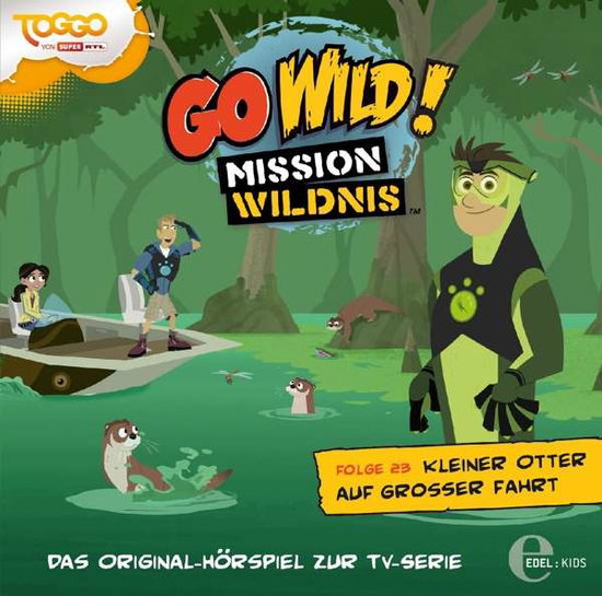 (23)original Hsp Z.tv-serie-kleiner Otter - Go Wild!-mission Wildnis - Música - EDELKIDS - 4029759111610 - 21 de outubro de 2016