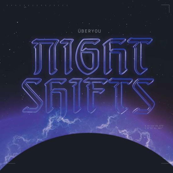 Night Shifts - Uberyou - Música - GUNNER - 4250137272610 - 11 de enero de 2019