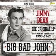 Cover for Jimmy Dean · Big Bad John &lt;the Original LP Plus All His Hit Singles 1953-1962&gt; (CD) [Japan Import edition] (2016)